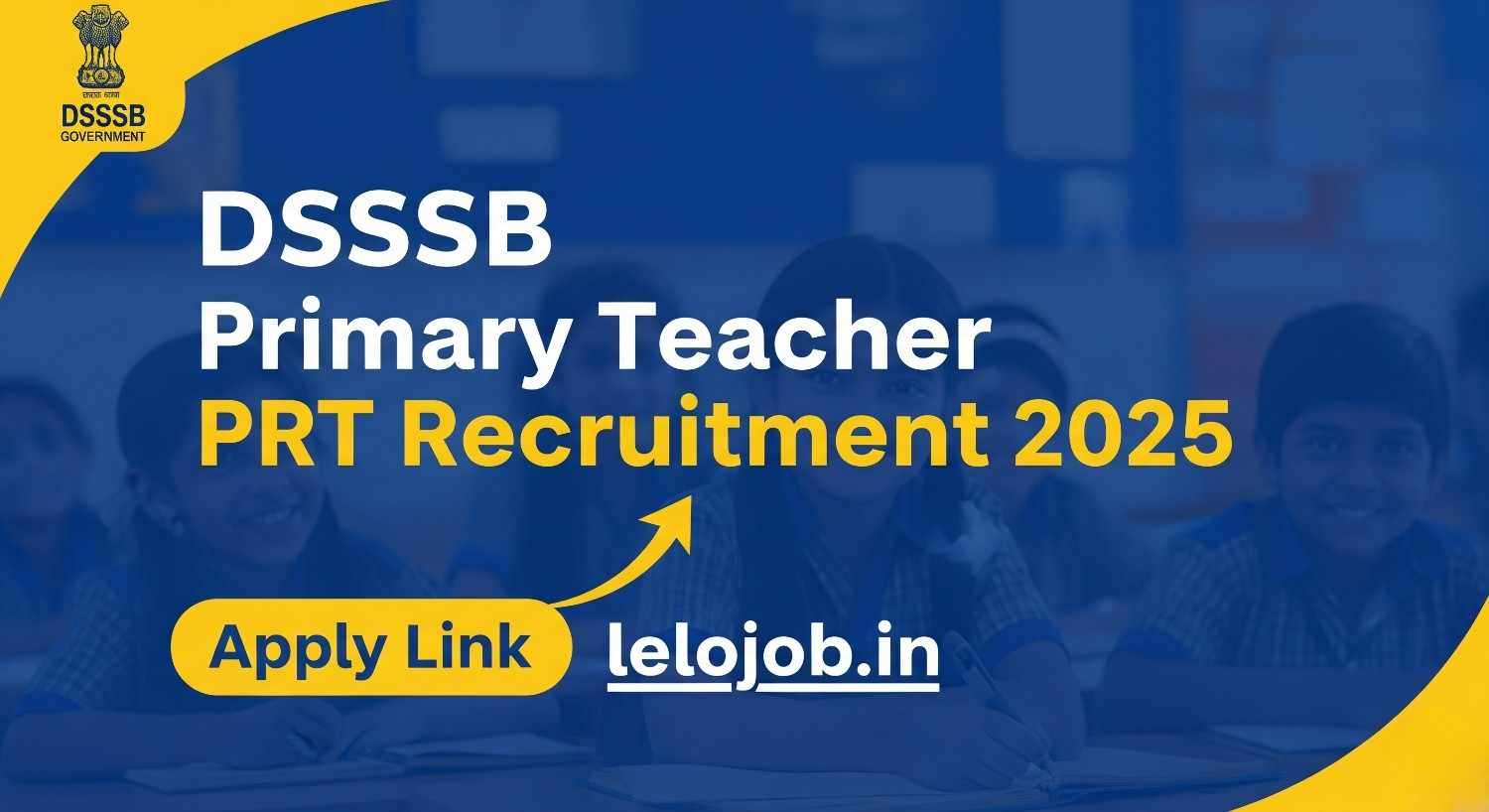 DSSSB Primary Teacher PRT Recruitment 2025
