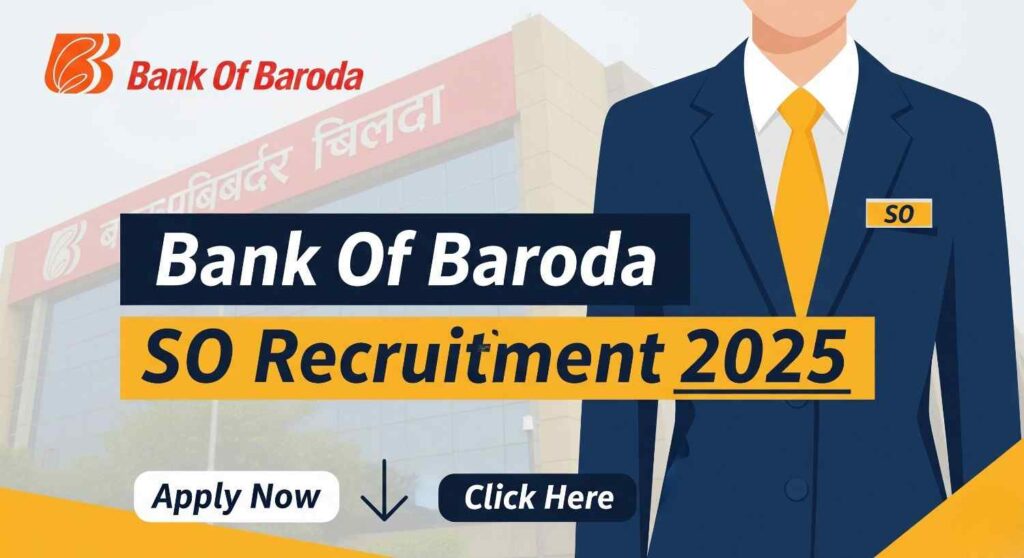 Bank Of Baroda SO Recruitment 2025