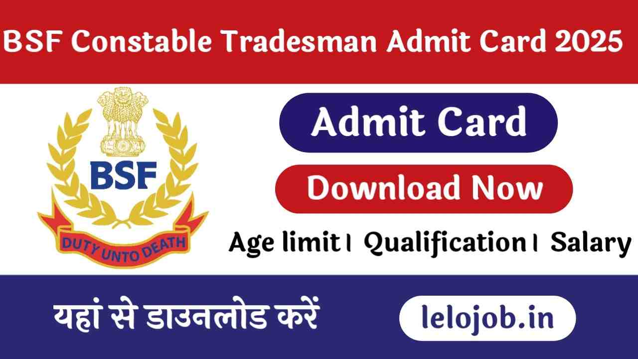 BSF Constable Tradesman PET Admit Card 2025 Download Link | PST PET Hall Ticket Out @rectt.bsf.gov.in
